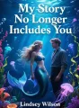 My Story No Longer Includes You cover