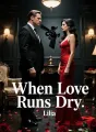 When Love Runs Dry cover