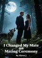 I Changed My Mate on Mating Ceremony cover