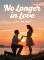 No Longer in Love cover