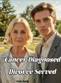 Cancer Diagnosed, Divorce Served cover