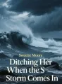 Ditching Her When the Storm Comes In cover