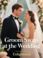 Groom Swap at the Wedding cover