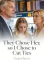 They Chose Her, so I Chose to Cut Ties cover