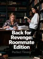 Back for Revenge: Roommate Edition cover