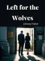 Left for the Wolves cover