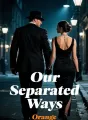 Our Separated Ways cover