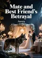 Mate and Best Friend’s Betrayal cover