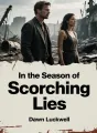 In the Season of Scorching Lies cover