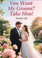 You Want My Groom? Take Him cover
