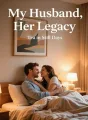 My Husband, Her Legacy cover