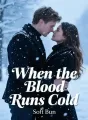 When the Blood Runs Cold cover