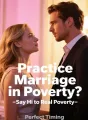 Practice Marriage in Poverty? Say Hi to Real Poverty cover