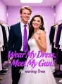 Wear My Dress, Meet My Gun cover
