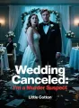 Wedding Canceled: I'm a Murder Suspect cover