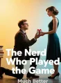 The Nerd Who Played the Game cover