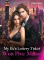 My Ex's Lottery Ticket Won Five Million cover