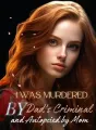 I Was Murdered by Dad’s Criminal and Autopsied by Mom cover