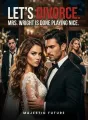 Let’s Divorce. Mrs. Wright Is Done Playing Nice. cover