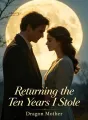 Returning the Ten Years I Stole cover
