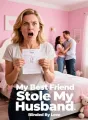 My Best Friend Stole My Husband cover