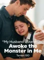 My Husband's Stand‑in Awoke the Monster in Me cover