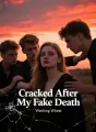 Cracked After My Fake Death cover