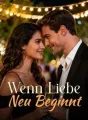 Wenn Liebe Neu Beginnt cover