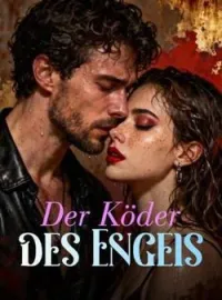 Der Köder des Engels