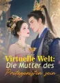 Virtuelle Welt: Die Mutter des Protagonisten sein cover