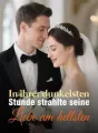 In ihrer dunkelsten Stunde strahlte seine Liebe am hellsten cover