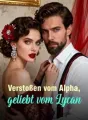 Verstoßen vom Alpha, geliebt vom Lycan cover