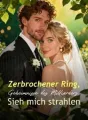 Zerbrochener Ring, Geheimnisse des Milliardärs: Sieh mich strahlen cover