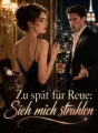 Zu spät für Reue: Sieh mich strahlen cover