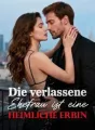 Die verlassene Ehefrau ist eine heimliche Erbin cover