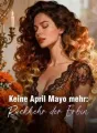 Keine April Mayo mehr: Rückkehr der Erbin cover