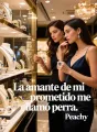 La amante de mi prometido me llamó perra cover
