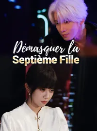 Démasquer la Septième Fille