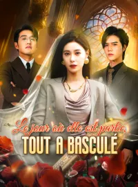 Le jour où elle est partie, tout a basculé