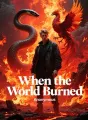 When the World Burned cover