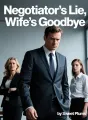 Negotiator's Lie, Wife's Goodbye cover