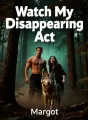 Watch My Disappearing Act cover