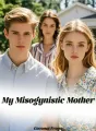 My Misogynistic Mother cover