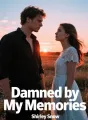 Damned by My Memories cover