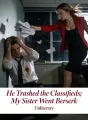 He Trashed the Classifieds; My Sister Went Berserk cover