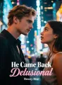 He Came Back Delusional cover