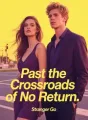 Past the Crossroads of No Return cover