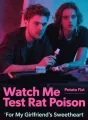 Watch Me Test Rat Poison (For My Girlfriend's Sweetheart) cover