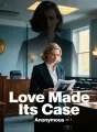Love Made Its Case cover