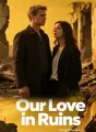 Our Love in Ruins cover